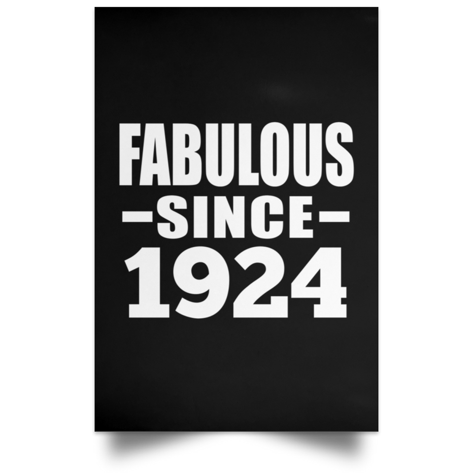 100th Birthday Fabulous Since 1924 - Poster Portrait