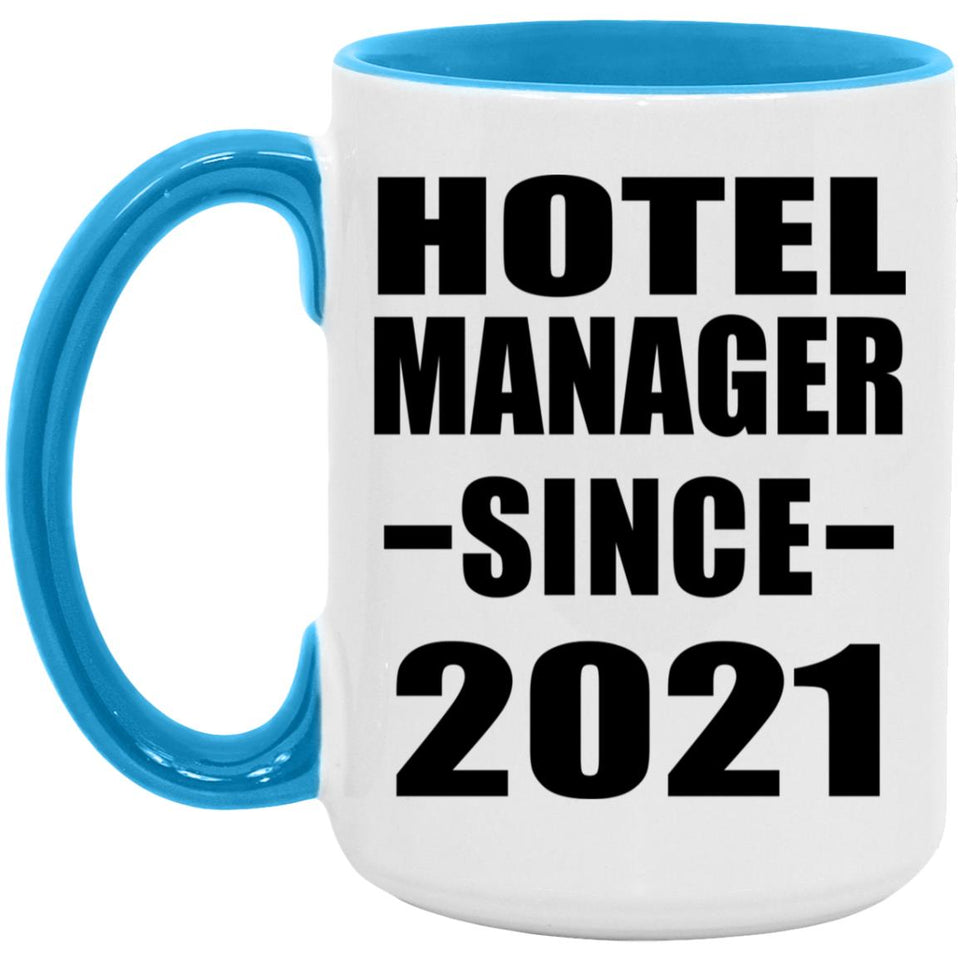 Hotel Manager Since 2021 - 15oz Accent Mug Blue