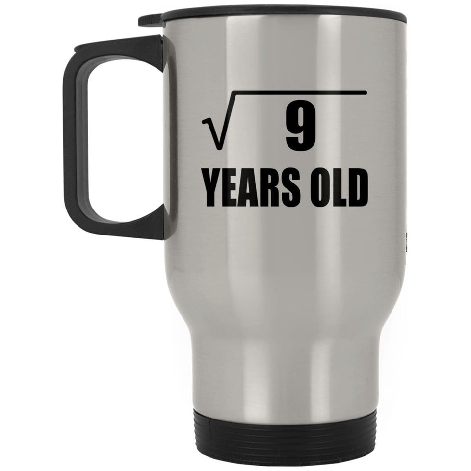 3rd Birthday Square Root of 9 Years Old - Silver Travel Mug