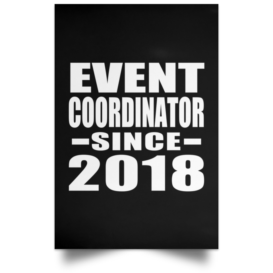 Event Coordinator Since 2018 - Poster Portrait
