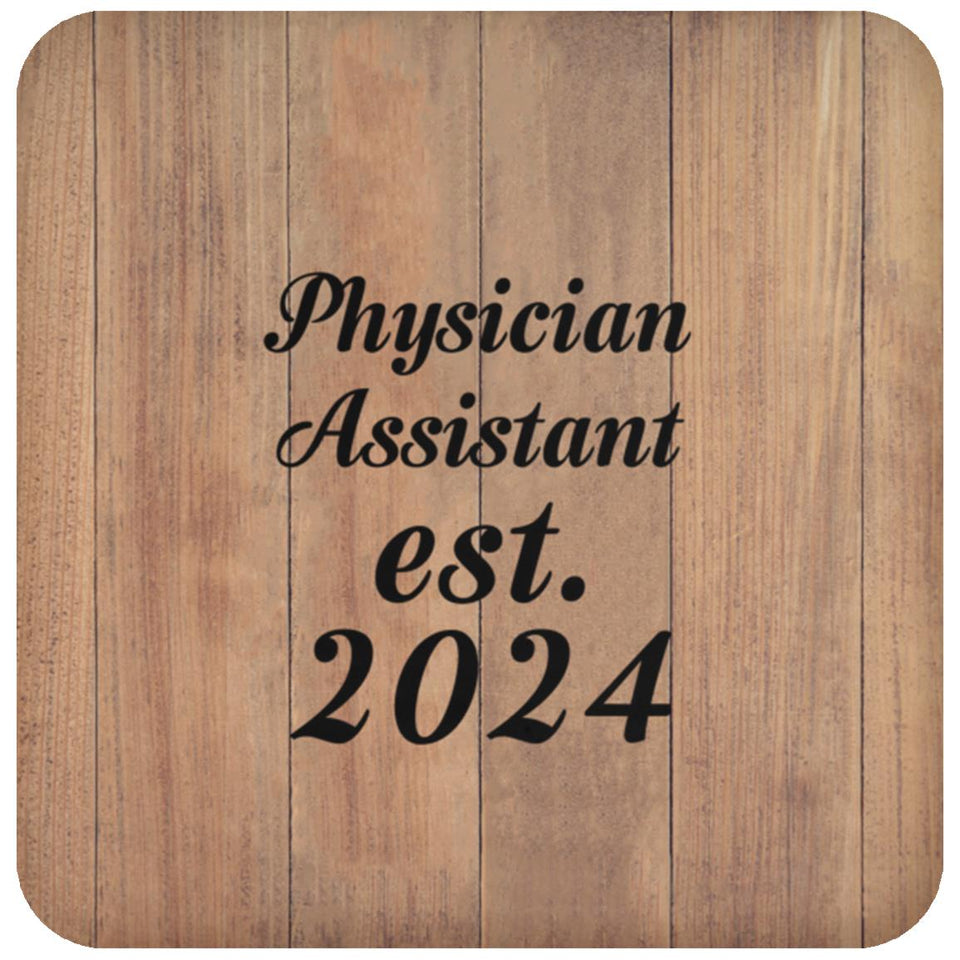 Physician Assistant Established Est. 2024 - Drink Coaster C