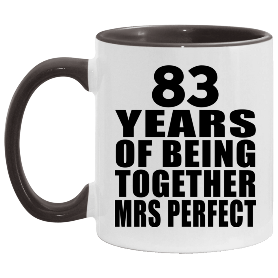 83rd Anniversary 83 Years Of Being Mrs Perfect - 11oz Accent Mug Black