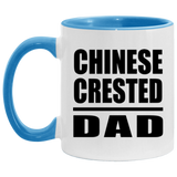 Chinese Crested Dad - 11oz Accent Mug Blue
