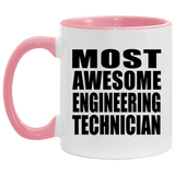 Most Awesome Engineering Technician - 11oz Accent Mug Pink