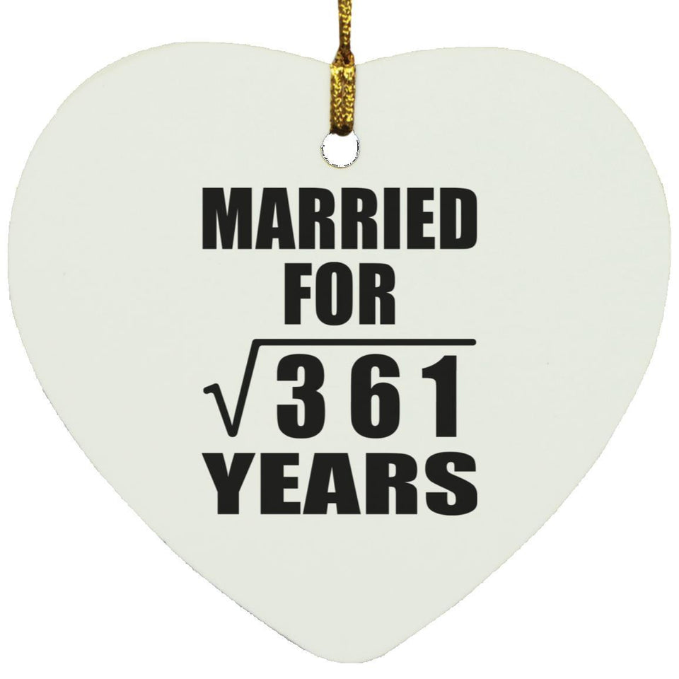 19th Anniversary Married For Square Root of 361 Years - Heart Ornament