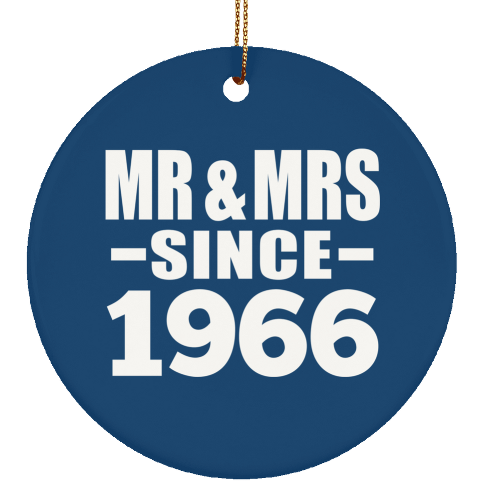 58th Anniversary Mr & Mrs Since 1966 - Circle Ornament