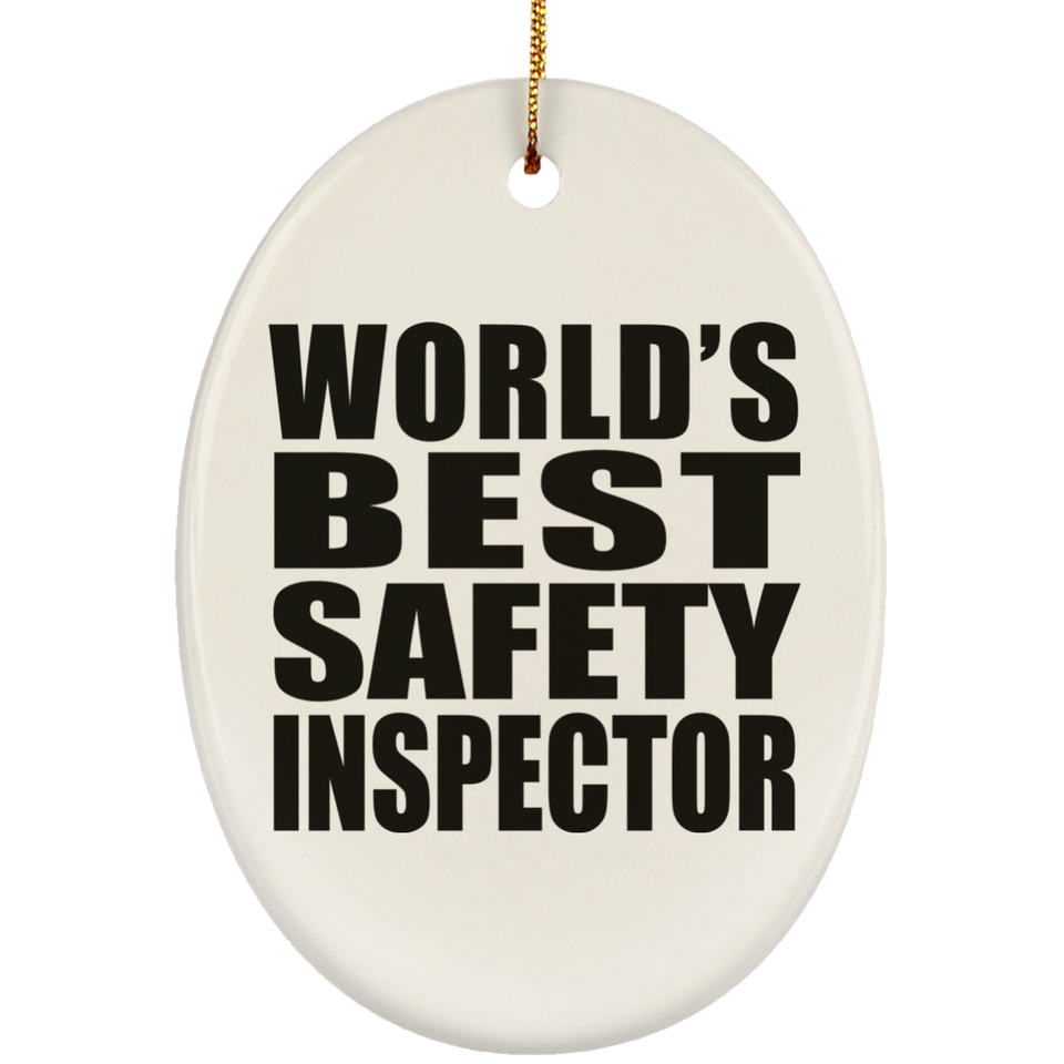 World's Best Safety Inspector - Oval Ornament