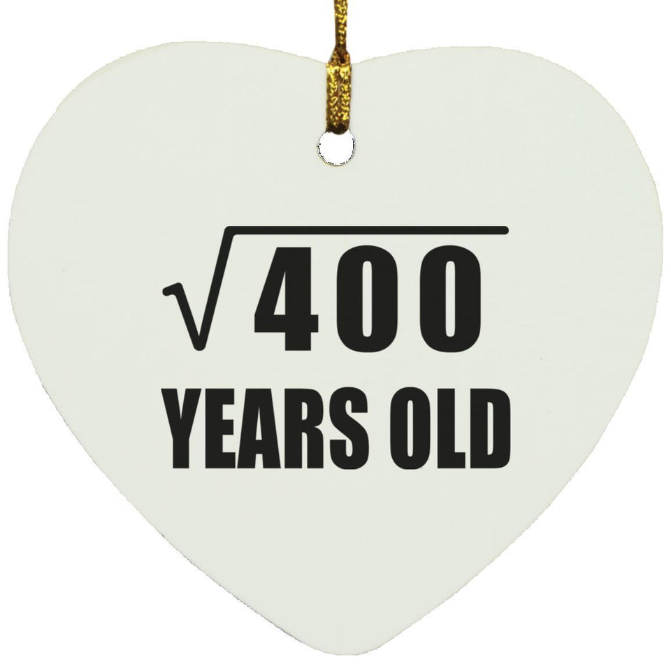 20th Birthday Square Root of 400 Years Old - Heart Ornament