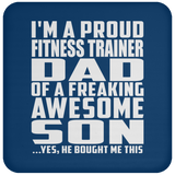 Proud Fitness Trainer Dad Of Awesome Son - Drink Coaster