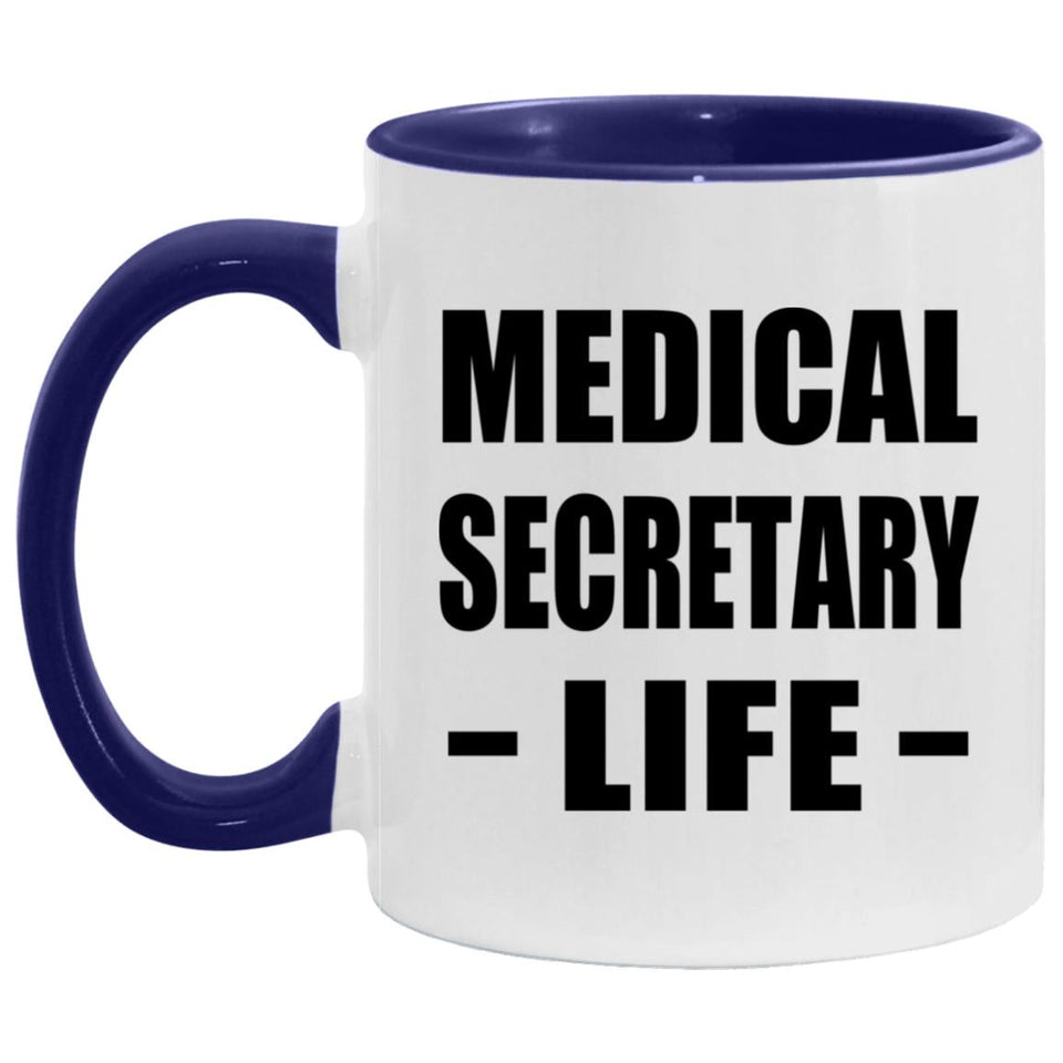 Medical Secretary Life - 11oz Accent Mug Purple