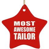 Most Awesome Tailor - Star Ornament