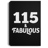 115th Birthday 115 & Fabulous - Canvas Portrait