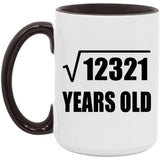 111th Birthday Square Root of 12321 Years Old - 15oz Accent Mug Black