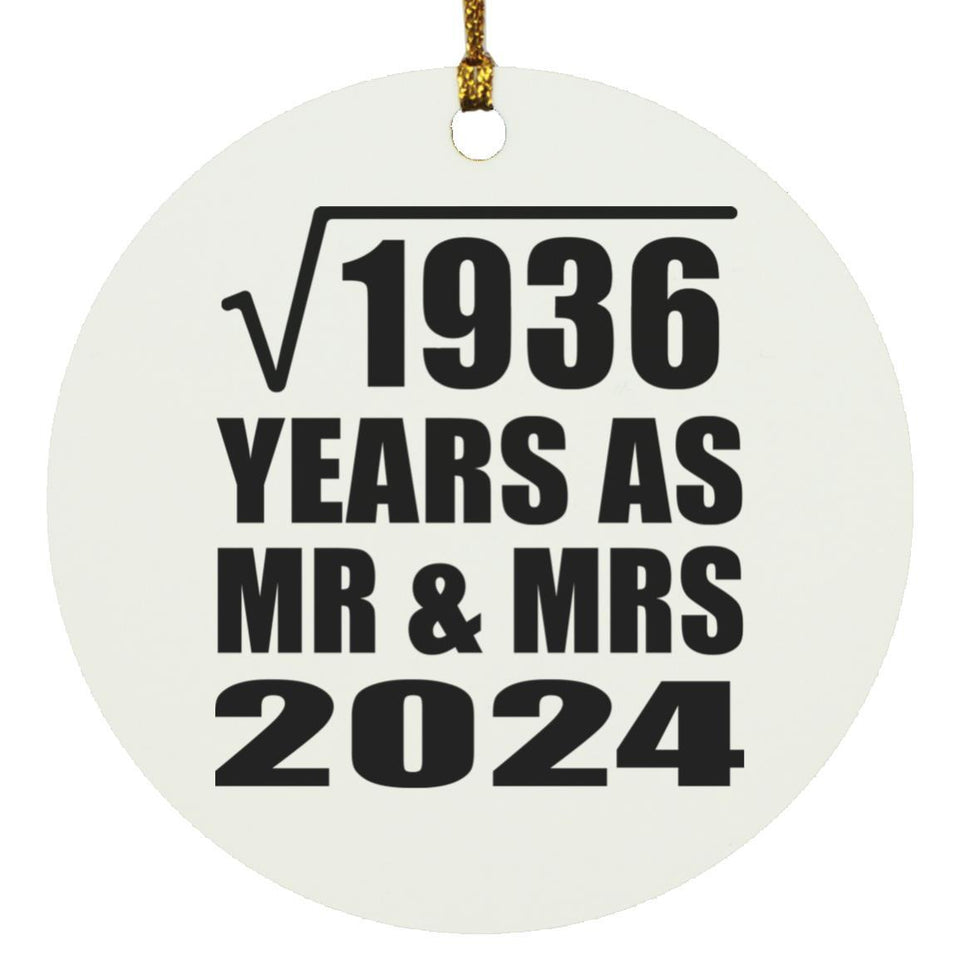 44th Anniversary Square Root of 1936 Years As Mr & Mrs 2024 - Circle Ornament