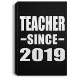 Teacher Since 2019 - Canvas Portrait