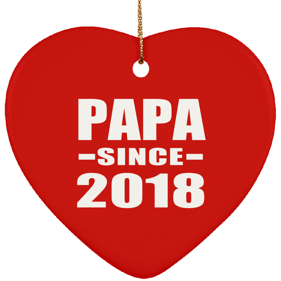 Papa (Grandpa) Since 2018 - Heart Ornament