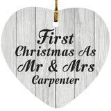 First Christmas As Mr & Mrs Carpenter - Heart Ornament F