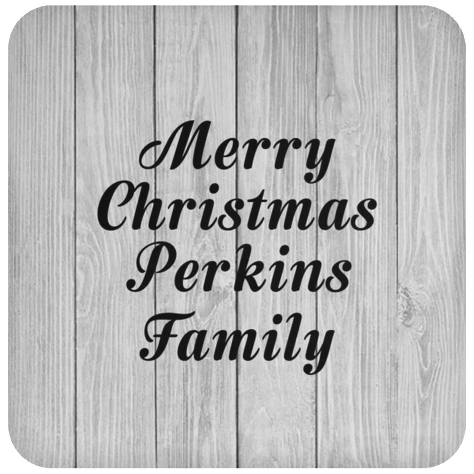 Merry Christmas Perkins Family - Drink Coaster F