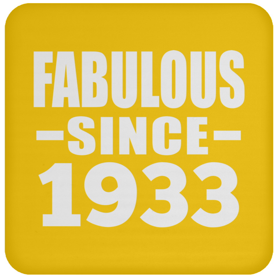 91st Birthday Fabulous Since 1933 - Drink Coaster