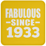 91st Birthday Fabulous Since 1933 - Drink Coaster