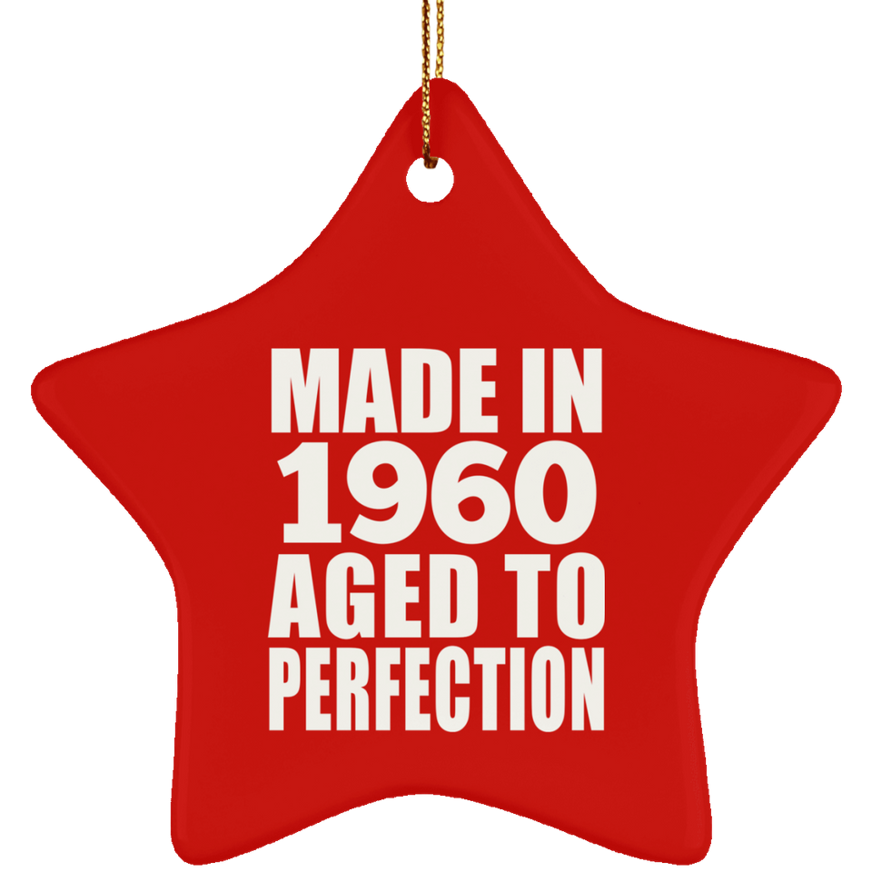 64th Birthday Made In 1960 Aged to Perfection - Star Ornament
