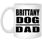 Brittany Dog Dad - 11oz Coffee Mug