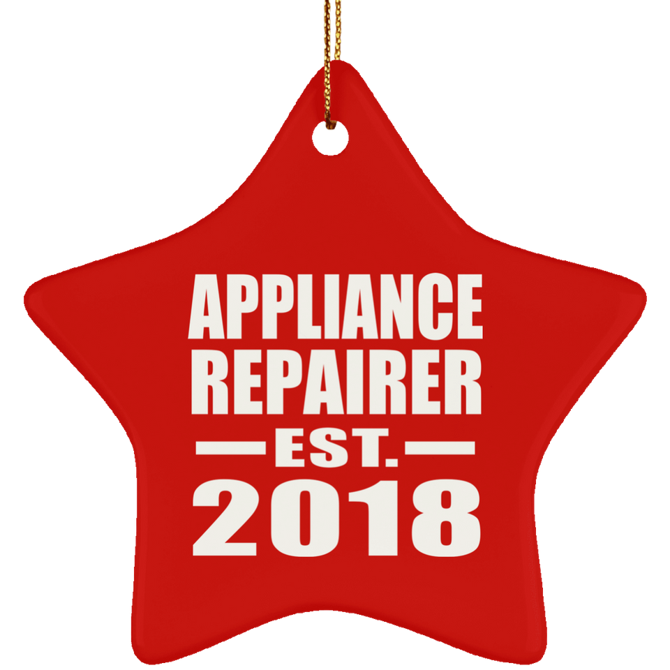 Appliance Repairer Established EST. 2018 - Star Ornament