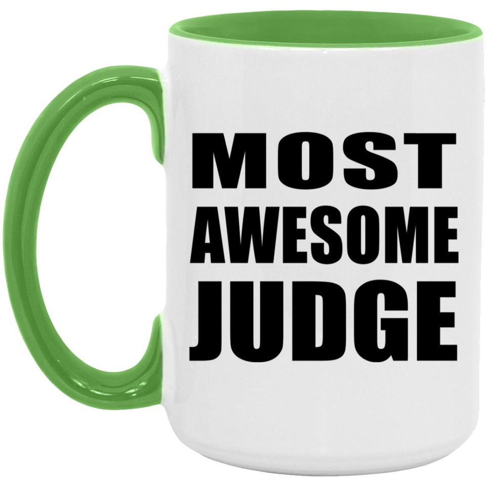 Most Awesome Judge - 15oz Accent Mug Green