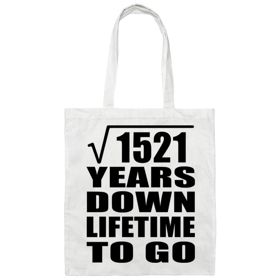 39th Anniversary Square Root of 1521 Years Lifetime To Go - Tote Bag White