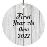 First Year As Oma 2022 - Circle Ornament F