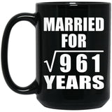 31st Anniversary Married For Square Root of 961 Years - 15oz Coffee Mug Black
