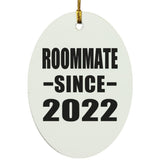 Roommate Since 2022 - Oval Ornament