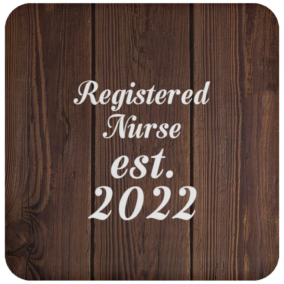 Registered Nurse Established Est. 2022 - Drink Coaster D