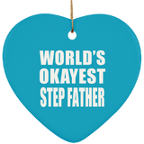 World's Okayest Step Father - Heart Ornament