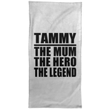 Tammy The Mum The Hero The Legend - Hand Towel