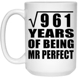 31st Anniversary Square Root of 961 Years of Mr Perfect - 15oz Coffee Mug
