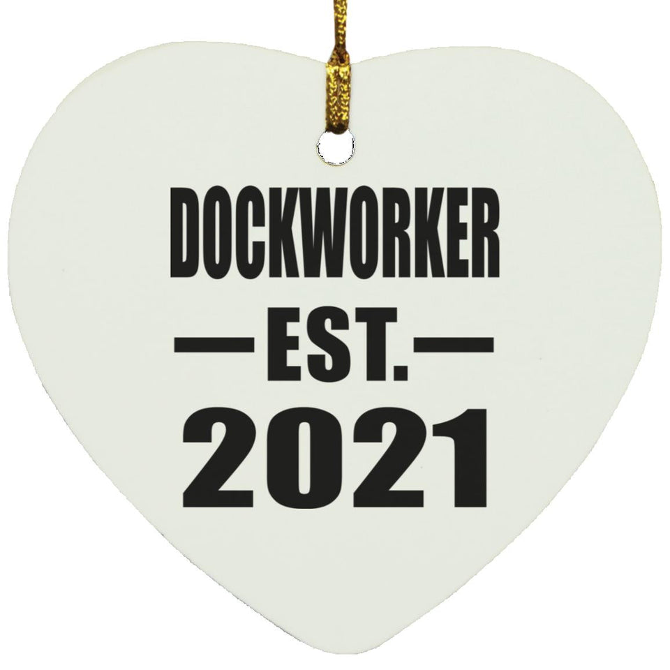 Dockworker Established EST. 2021 - Heart Ornament