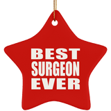Best Surgeon Ever - Star Ornament