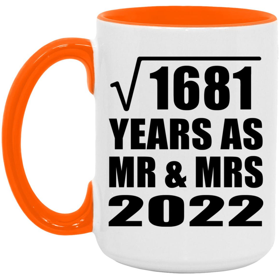41st Anniversary Square Root of 1681 Years As Mr & Mrs 2022 - 15oz Accent Mug Orange