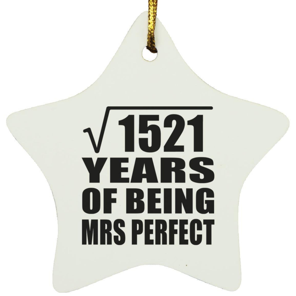 39th Anniversary Square Root of 1521 Years of Mrs Perfect - Star Ornament