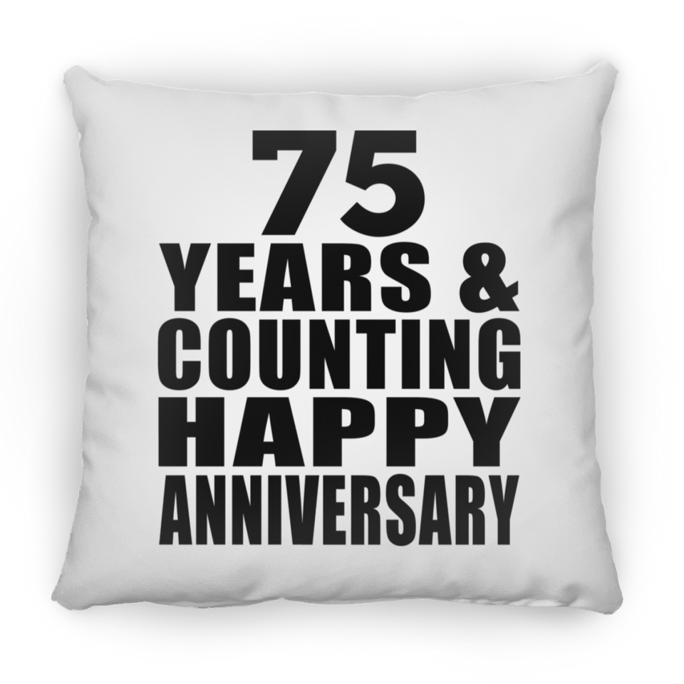 Happy 75th Anniversary 75 Years & Counting - Throw Pillow