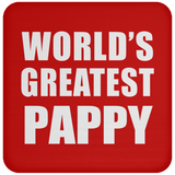 World's Greatest Pappy - Drink Coaster