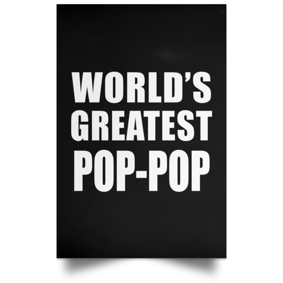 World's Greatest Pop-Pop - Poster Portrait
