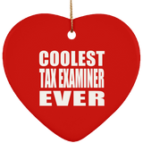 Coolest Tax Examiner Ever - Heart Ornament