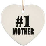 Number One #1 Mother - Heart Ornament