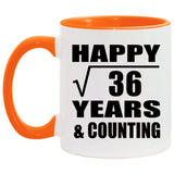 Happy 6th Anniversary Square Root of 36 Years & Counting - 11oz Accent Mug Orange