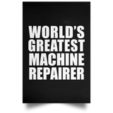 World's Greatest Machine Repairer - Poster Portrait