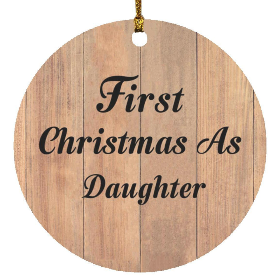 First Christmas As Daughter - Circle Ornament C