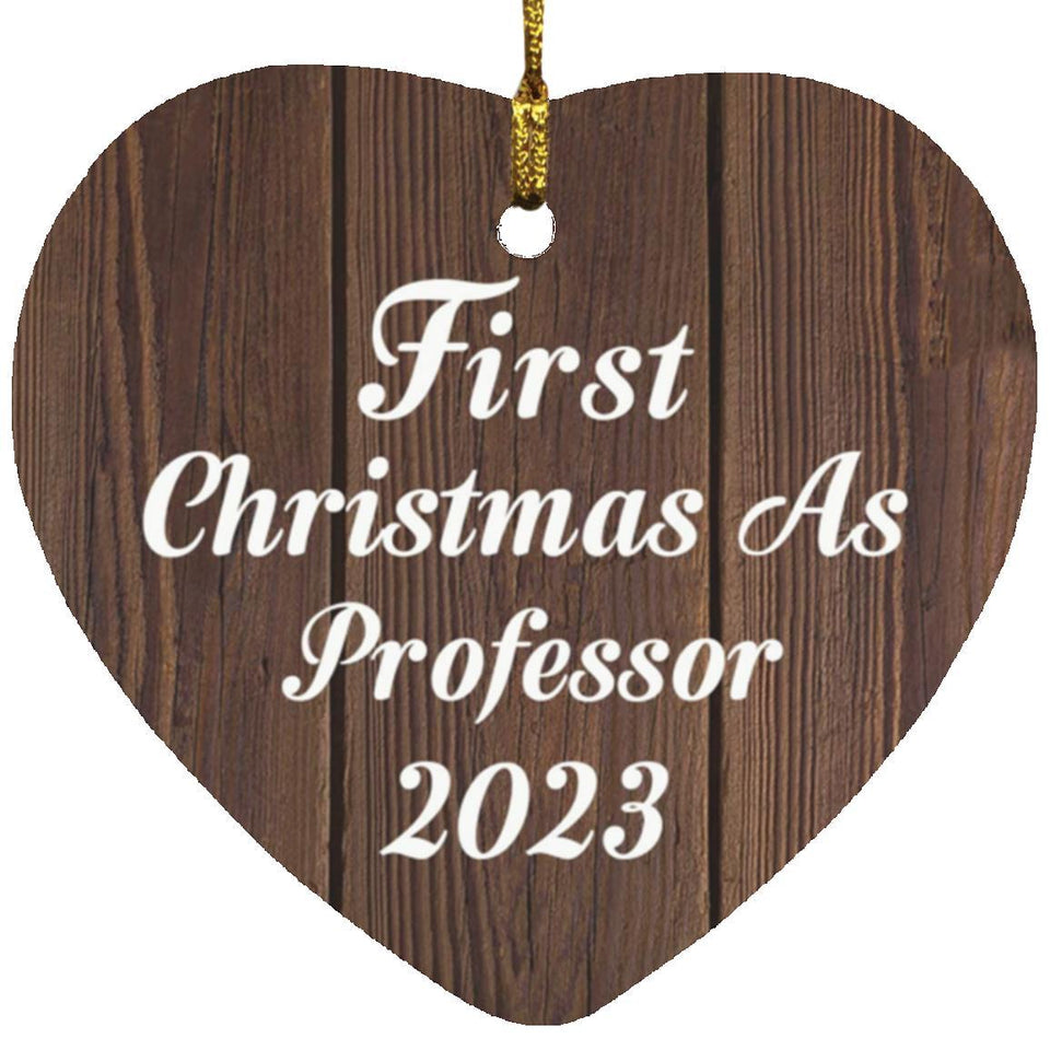 First Christmas As Professor 2023 - Heart Ornament D