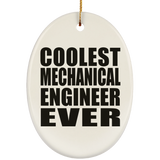 Coolest Mechanical Engineer Ever - Oval Ornament